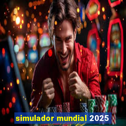 simulador mundial 2025